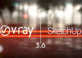V-Ray 3.6 for SketchUp 官方发布会 | 中文字幕